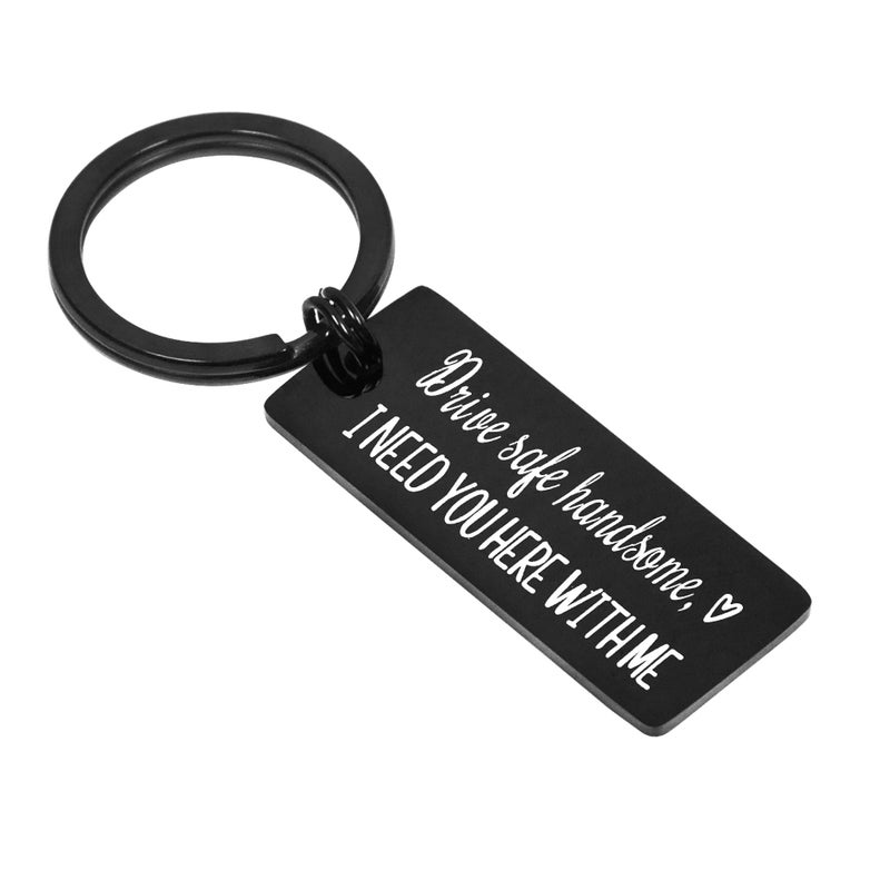 Elechobby Drive Safe Keychain I Need You Here With Me for Husband Dad Boyfriend Gifts Valentines Day Father's day Birthday Gift (Black) - Image 5
